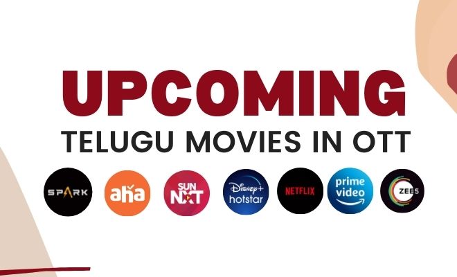 Upcoming Telugu Movies in OTT 2021 [Recently Updated]