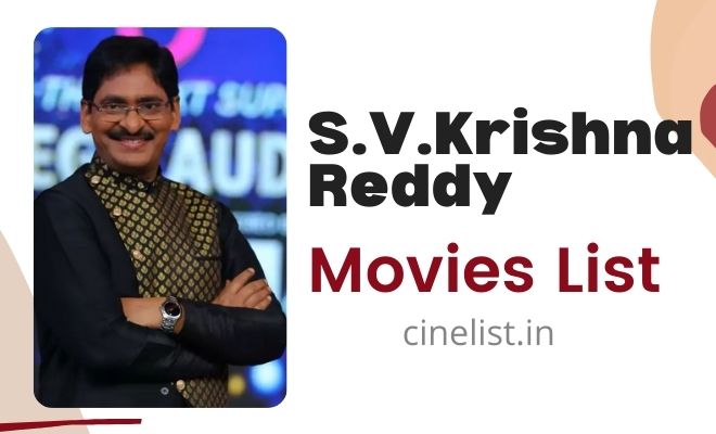 S.V.Krishna Reddy Movies List